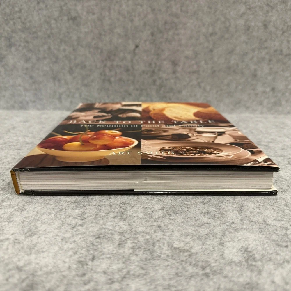 Back to the Table:The Reunion of Food and Family by Art Smith Cookbook Hardcover